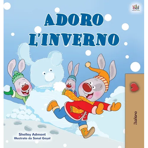 I Love Winter (Italian Book for Kids)