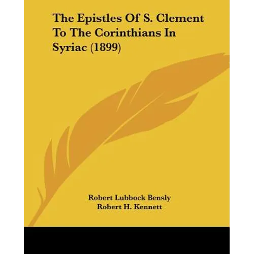 The Epistles Of S. Clement To The Corinthians In Syriac (1899)