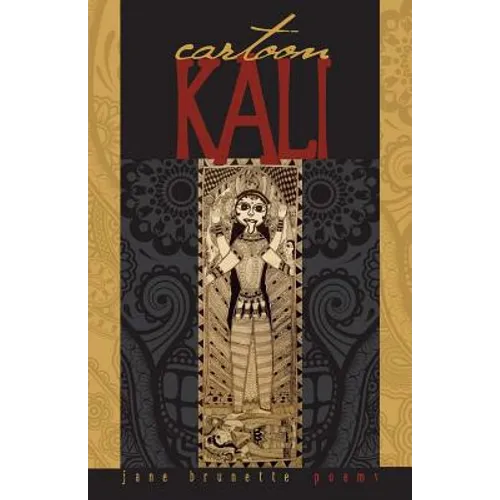 Cartoon Kali: poems for dangerous times