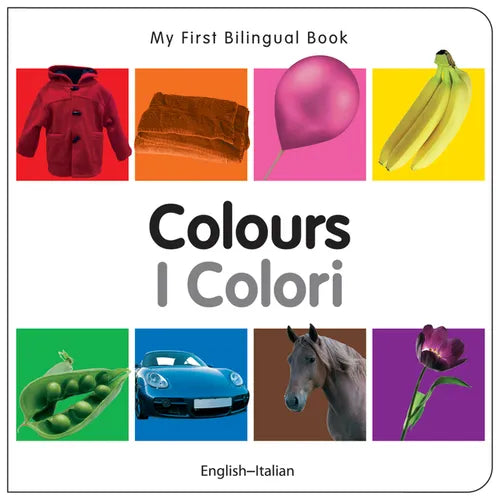 My First Bilingual Book-Colours (English-Italian)