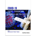 Covid-19: Causes, Transmission, Diagnosis, and Treatment