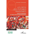 Les défis des futures pandémies: Enjeux politiques et négociations internationales