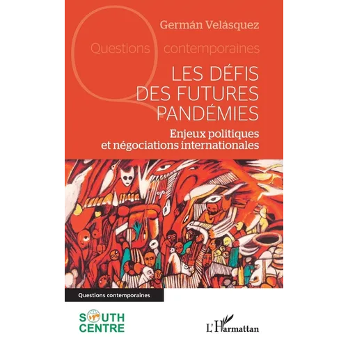 Les défis des futures pandémies: Enjeux politiques et négociations internationales