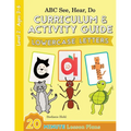 ABC See, Hear, Do Level 2: Curriculum & Activity Guide, Lowercase Letters