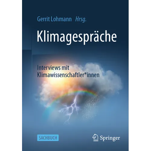 Klimagespräche: Interviews Mit Klimawissenschaftler*innen