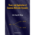 Theory & Appln of Quant Molecular Dyns