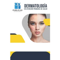 Dermatología En Atención Primaria de Salud