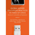 Global Higher Education Practices in Times of Crisis: Questions for Sustainability and Digitalization