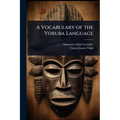 A Vocabulary of the Yoruba Language