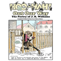 Hoo-Hah! Out Our Way - The Poetry of J. R. Williams