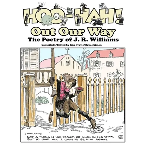 Hoo-Hah! Out Our Way - The Poetry of J. R. Williams