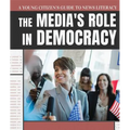The Media's Role in Democracy