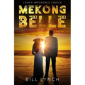 Mekong Belle: Love's Impossible Choice