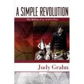 A Simple Revolution: The Making of an Activist Poet