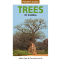Pocket Guide to Trees of Zambia and Malawi
