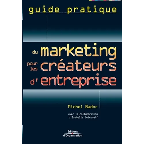 Du marketing pour les créateurs d'entreprise