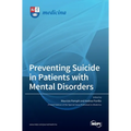 Preventing Suicide in Patients with Mental Disorders
