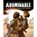 Abominable: La Masacre Racial de Tulsa