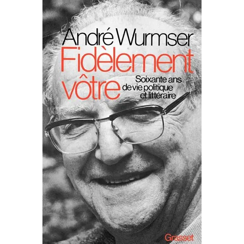 Fidèlement vôtre