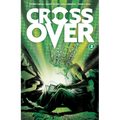 Crossover Volume 2: The Ten Cent Plague
