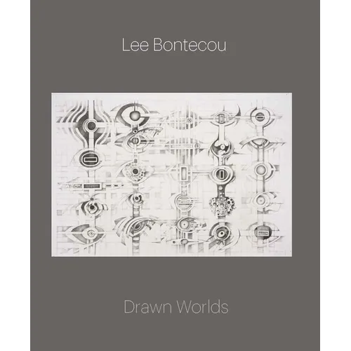 Lee Bontecou: Drawn Worlds