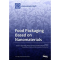Food Packaging Based on Nanomaterials