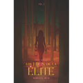 Los Hijos De La Élite: v.2