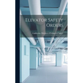 Elevator Safety Orders