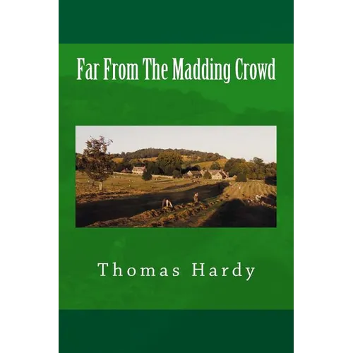 Far From The Madding Crowd