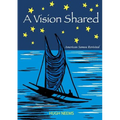 A Vision Shared