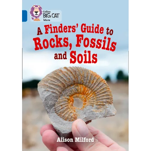 Collins Big Cat - A Finders' Guide to Rock and Soil: Band 13/Topaz