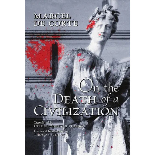 On the Death of a Civilization