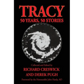Tracy: 50 Years, 50 Stories