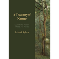 A Treasury of Nature: Illustrated Poetry, Prose, and Praise