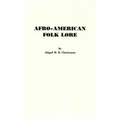 Afro-American Folk Lore