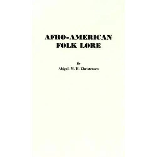Afro-American Folk Lore
