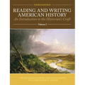 Reading and Writing American History Volume 1