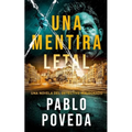 Una Mentira Letal: Una novela del detective Maldonado