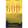 Digging for God