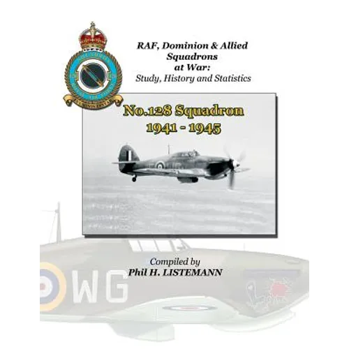 No. 128 Squadron 1941 - 1945