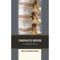 Chiropractic Medicine: An Ethnographic Study