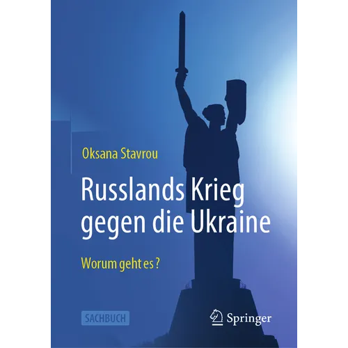 Russlands Krieg Gegen Die Ukraine: Worum Geht Es?