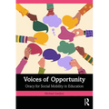 Voices of Opportunity: Oracy for Social Mobility in Education