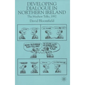 Developing Dialogue in Northern Ireland: The Mayhew Talks 1992