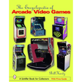 The Encyclopedia of Arcade Video Games