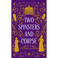 Two Spinsters and a Corpse