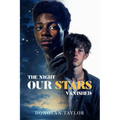 The Night Our Stars Vanished