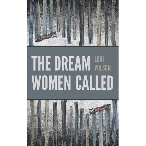 The Dream Women Called