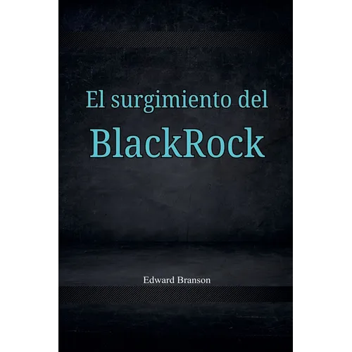 El surgimiento del Black Rock