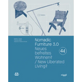 Nomadic Furniture 3.0: New Liberated Living?